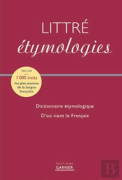Littre Des Etymologies