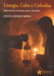 Liturgia Culto Y Cofradias