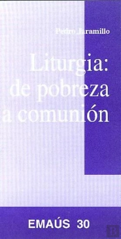 Bertrand.pt - Liturgia: De Pobreza A Comunión