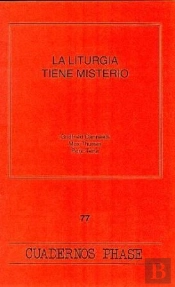 Liturgia Tiene Misterio, La