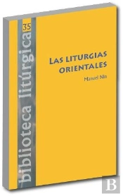 Liturgias Orientales, Las