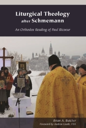 Liturgical Theology After Schmemann