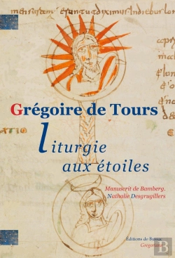 Bertrand.pt - Liturgie Aux Etoiles - 2 : De Cursibus Ecclesiasticis. 2 Historiographie ; Manuscrit De Bamberg.