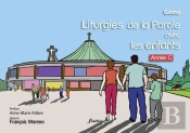 Liturgies De La Parole Avec Les Enfants ; Année C