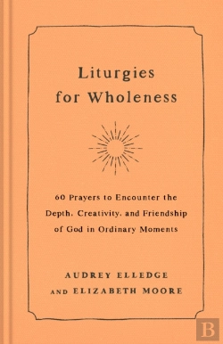 Bertrand.pt - Liturgies For Wholeness