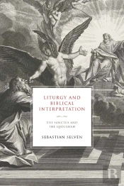 Liturgy And Biblical Interpretation