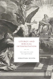 Liturgy And Biblical Interpretation