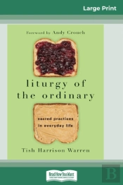 Liturgy Of The Ordinary