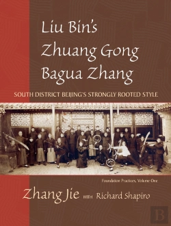Bertrand.pt - Liu Bin'S Zhuang Gong Bagua Zhang, Volume One