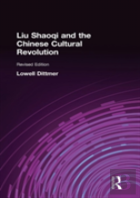 Liu Shaoqi And The Chinese Cultural Revolution