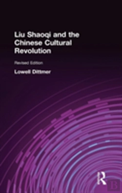 Bertrand.pt - Liu Shaoqi And The Chinese Cultural Revolution