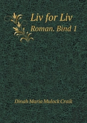 Liv For Liv Roman. Bind 1