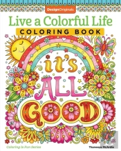 Live A Colourful Life Coloring Book