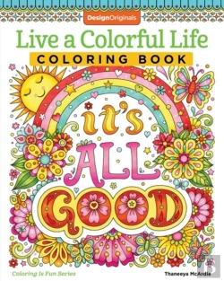 Bertrand.pt - Live A Colourful Life Coloring Book
