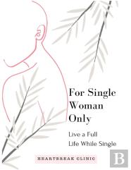 Live A Full Life While Single