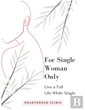 Live A Full Life While Single