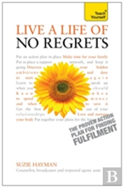 Live A Life Of No Regrets
