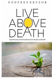 Live Above Death