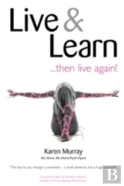 Live And Learn ... Then Live Again