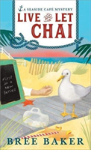 Live And Let Chai