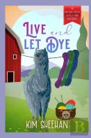 Live And Let Dye