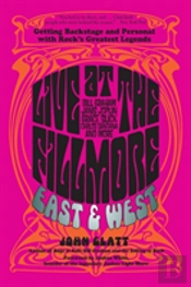 Live At The Fillmore East And West