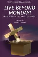 Live Beyond Monday!