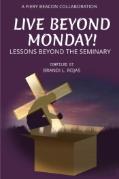 Live Beyond Monday!