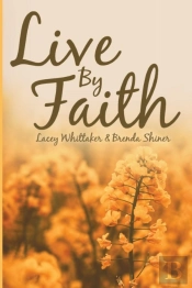 Live By Faith