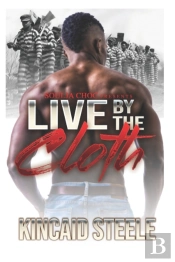 Live By The Cloth