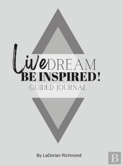 Bertrand.pt - Live. Dream. Be Inspired! Guided Journal