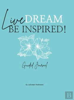 Bertrand.pt - Live. Dream. Be Inspired! Guided Journal