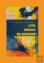 Live. Dream. Be Inspired!