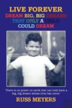 Bertrand.pt - Live Forever Dream Big, Big Dreams That Only A Child Could Dream