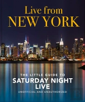 Live From New York: The Little Guide To Saturday Night Live