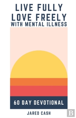 Bertrand.pt - Live Fully, Love Freely With Mental Illness