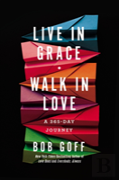 Live In Grace, Walk In Love