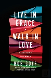 Live In Grace, Walk In Love
