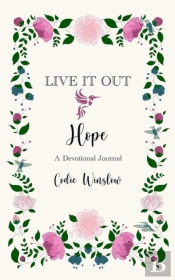 Live It Out - Hope, A Devotional Journal