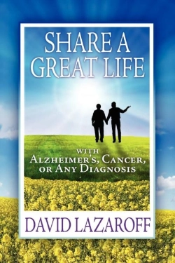 Bertrand.pt - Live It Up! Share A Great Life With Alzheimer'S, Cancer Or Any Diagnosis