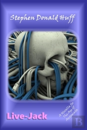 Live-Jack: A Novella For The Age Of Auto
