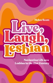 Live, Laugh, Lesbian