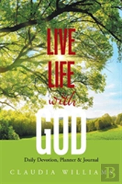 Live Life With God