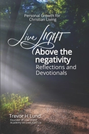 Live Light Above The Negativity