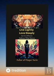 Live Lightly Love Deeply