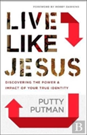 Live Like Jesus Â€“ Discover The Power And Impact Of Your True Identity