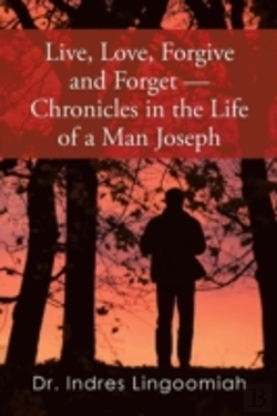 Bertrand.pt - Live, Love, Forgive And Forget-Chronicles In The Life Of A Man Joseph