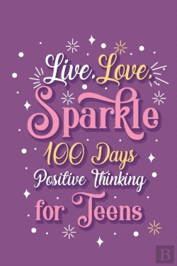 Bertrand.pt - Live Love Sparkle 100 Days Positive Thinking For Teens Girls