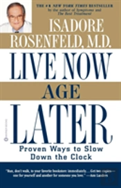 Live Now, Age Later