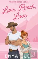 Live, Ranch, Love